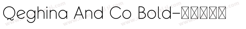 Qeghina And Co Bold字体转换